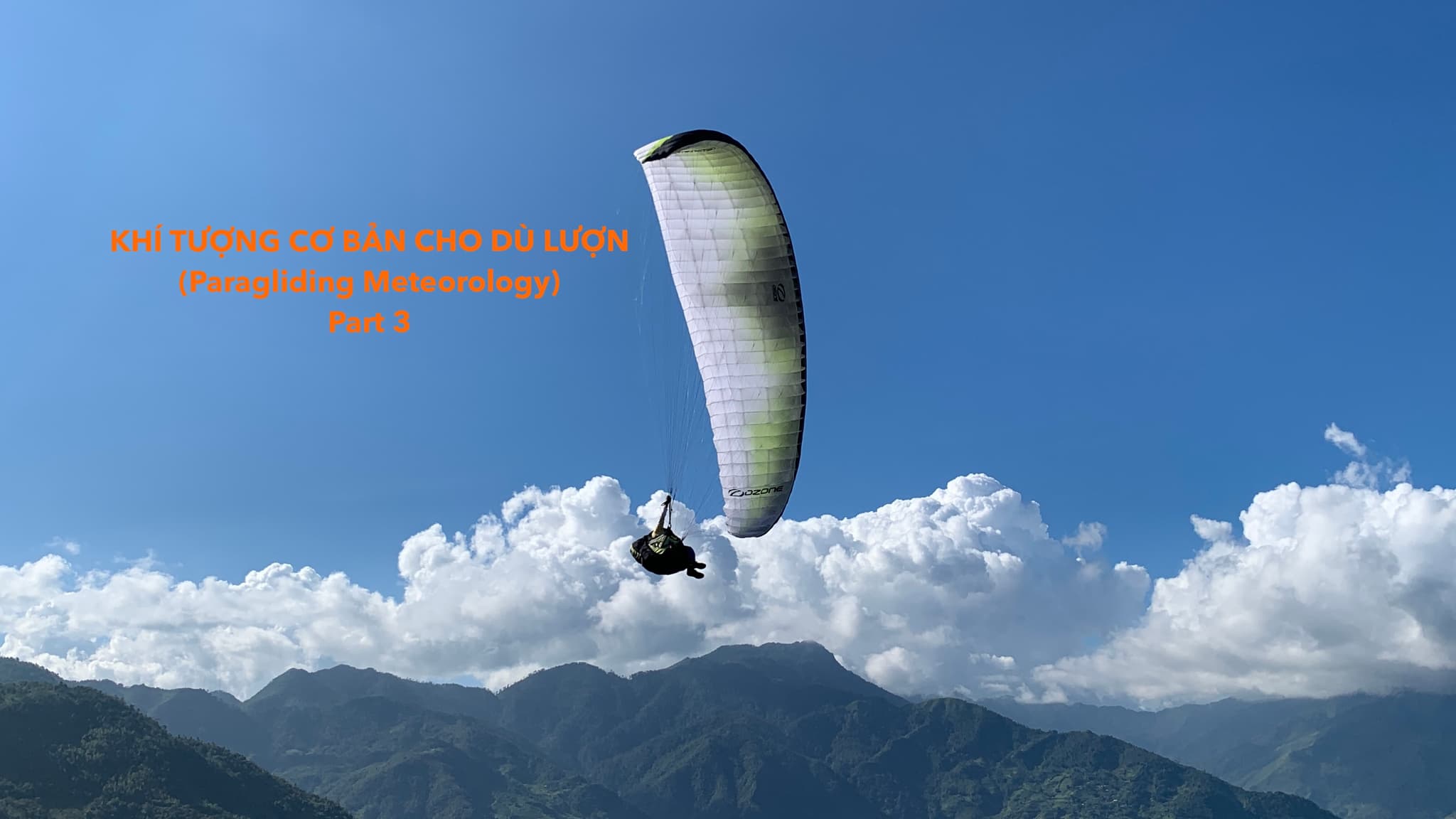 Khí tượng cho phi công dù lượn – Phần 3: nhiễu động